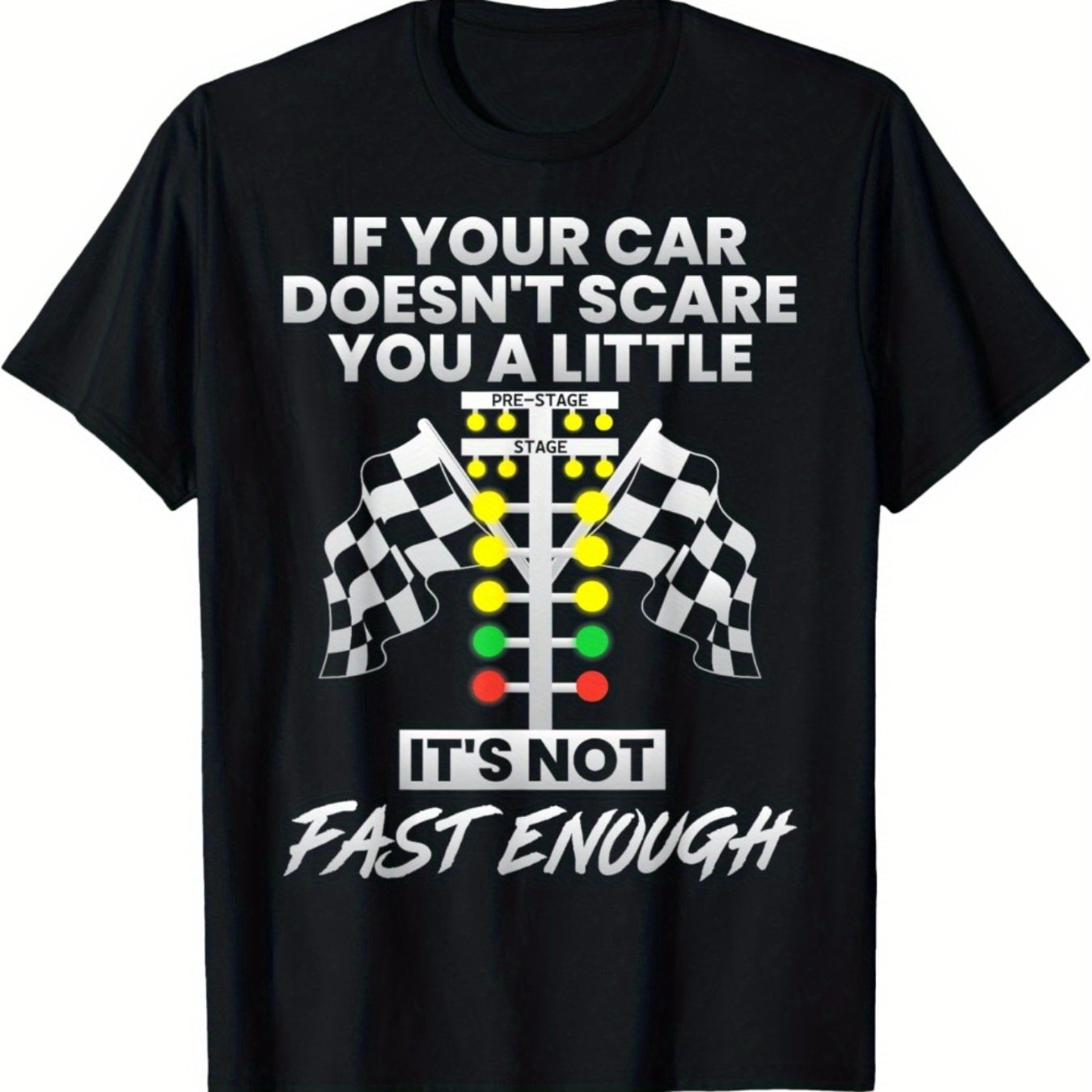 If Your Car Didn't Scare You, Fun Drag Racing Enthusiast Autobot T-shirt