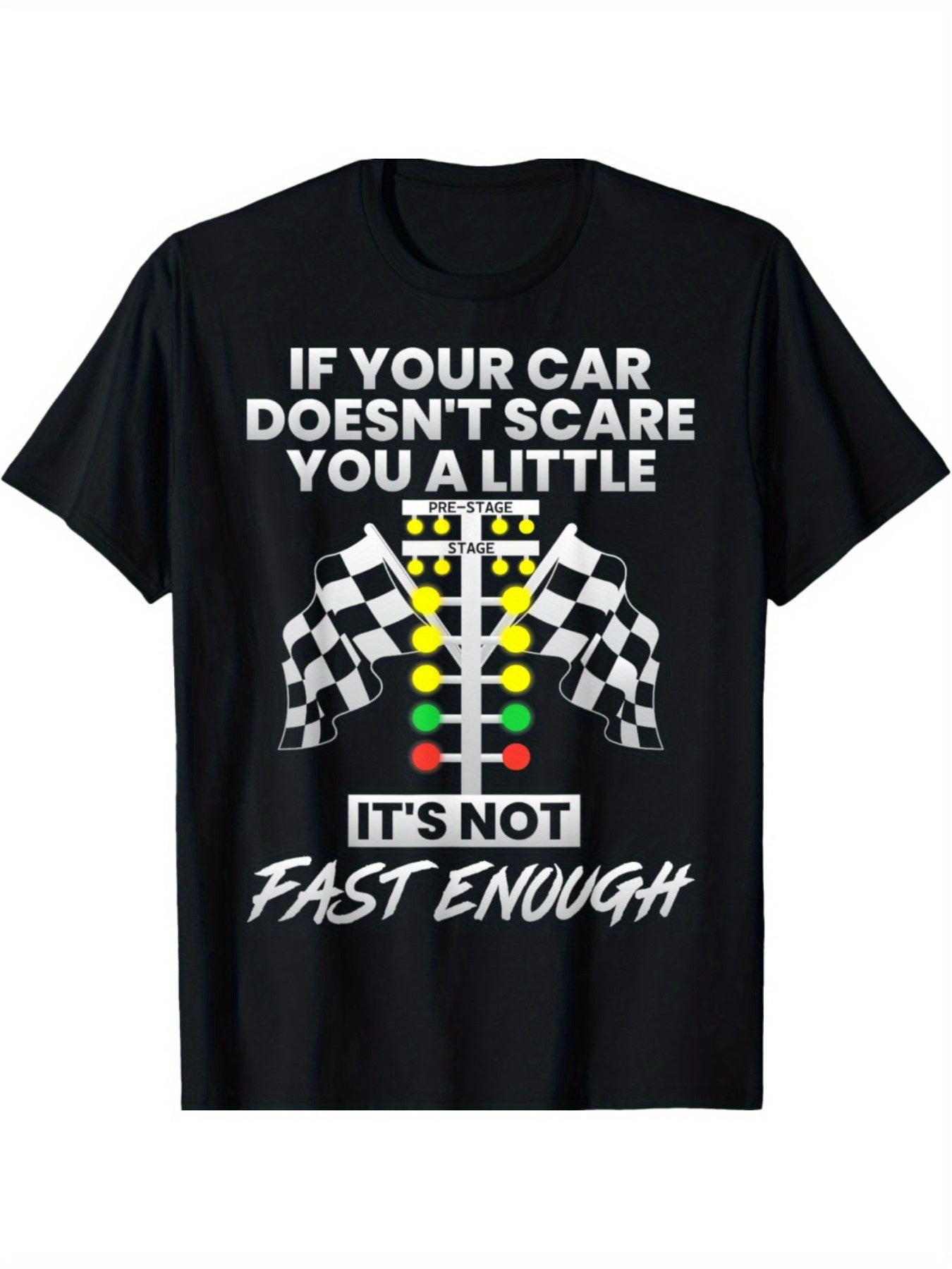 If Your Car Didn't Scare You, Fun Drag Racing Enthusiast Autobot T-shirt